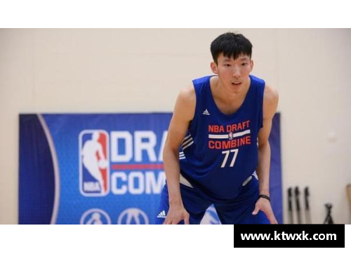 男篮周琦：从CBA走向NBA的篮球梦想与挑战